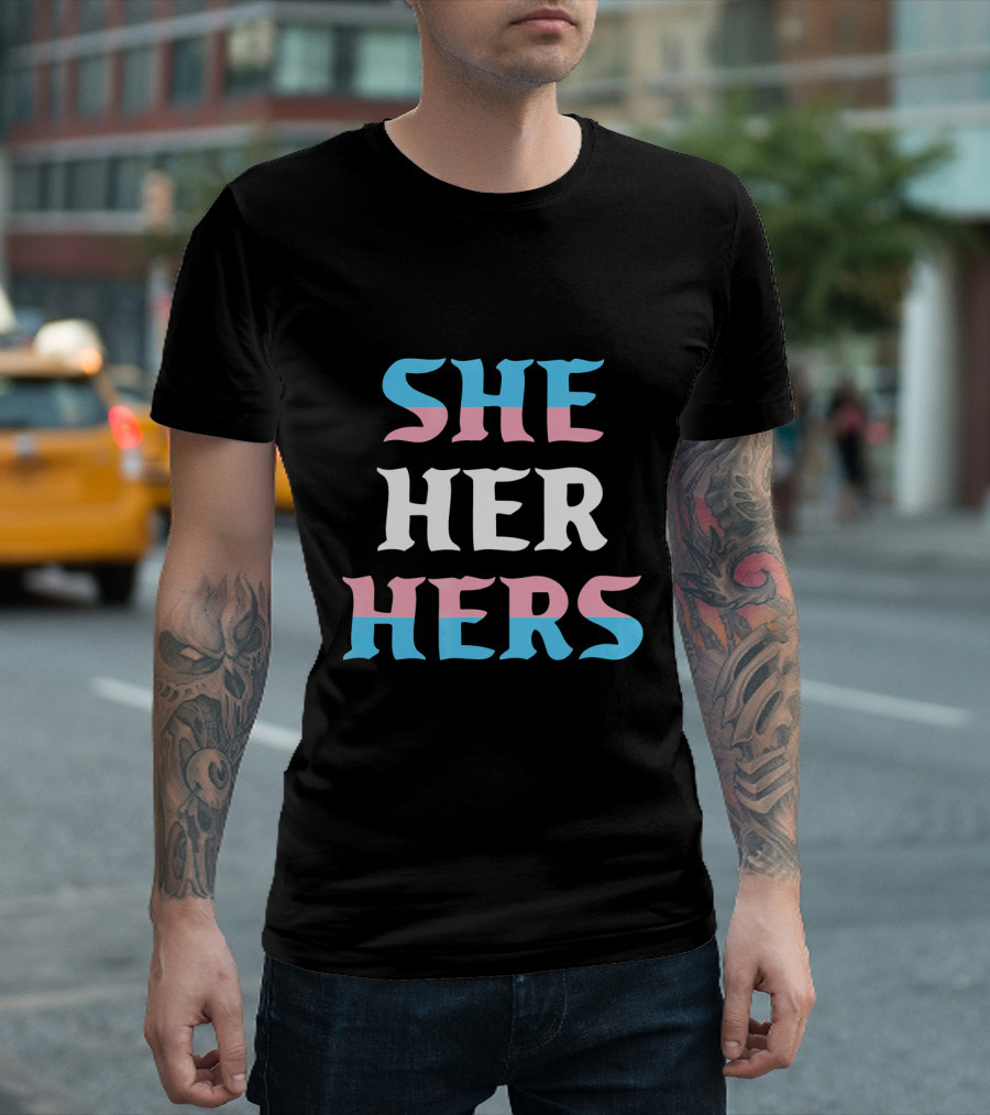 She Her Hers Transgender Pride Colors T-Shirt