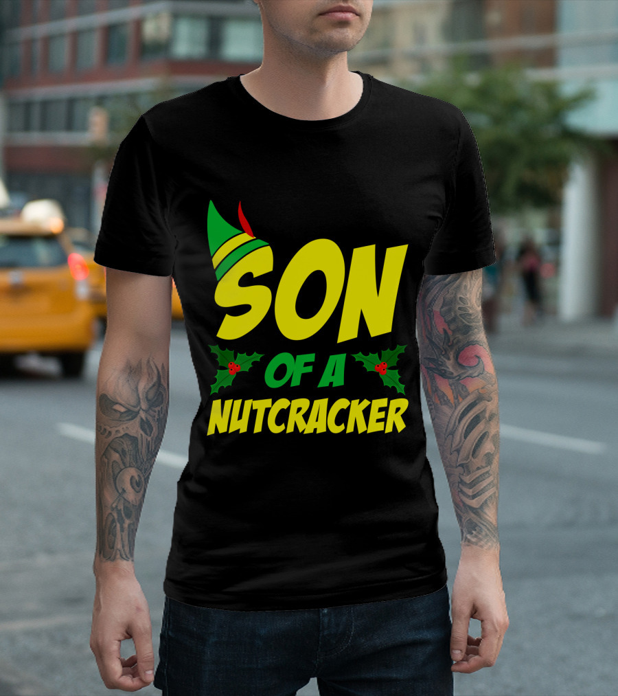 SON OF A NUTCRACKER Christmas Elf Hat Holly T-Shirt