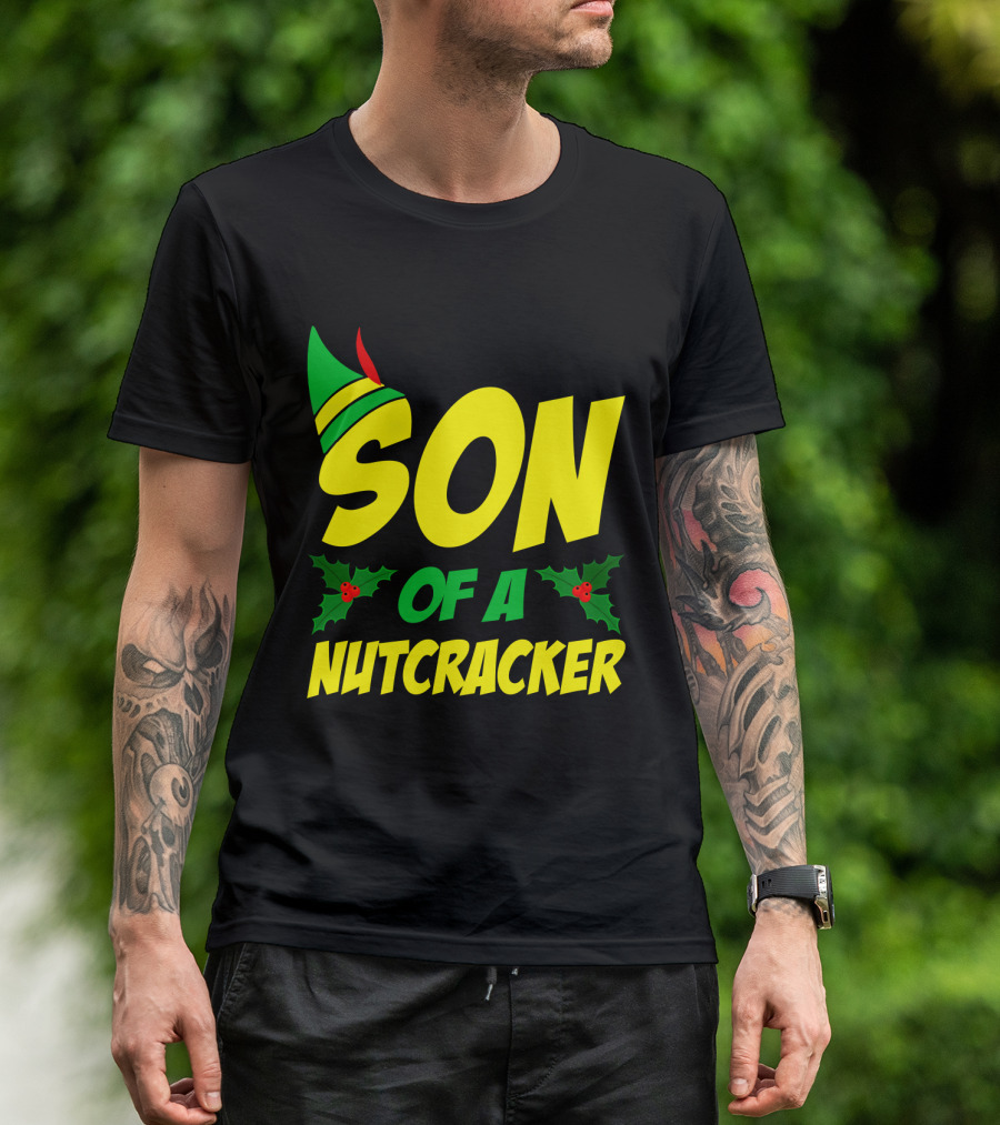 SON OF A NUTCRACKER Christmas Elf Hat Holly T-Shirt