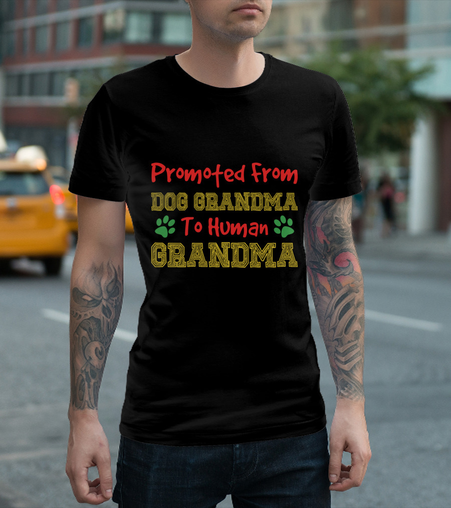 Promoted From Dog Grandma to Human Grandma Paws T-Shirt
