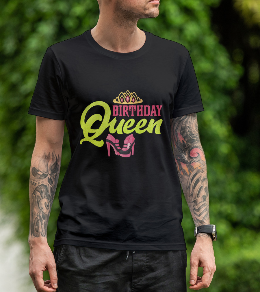 Birthday Queen Tiara And Pink Heels T-Shirt