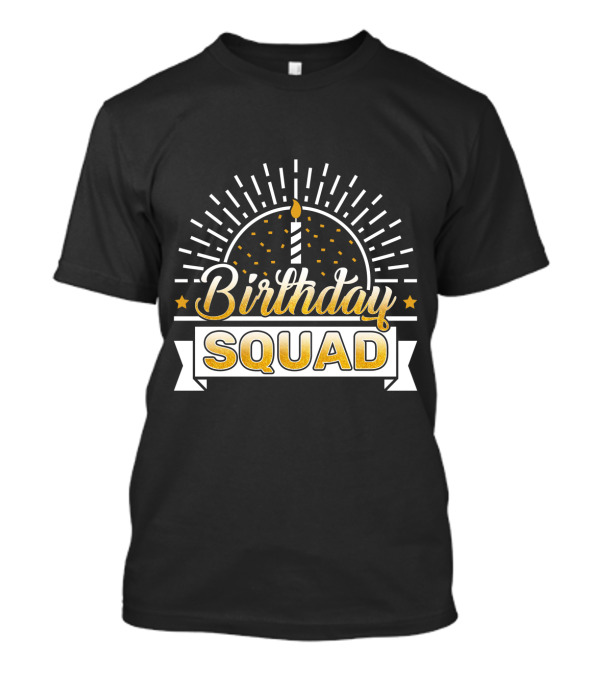 Birthday Squad Candle Celebration Banner Stars T-Shirt