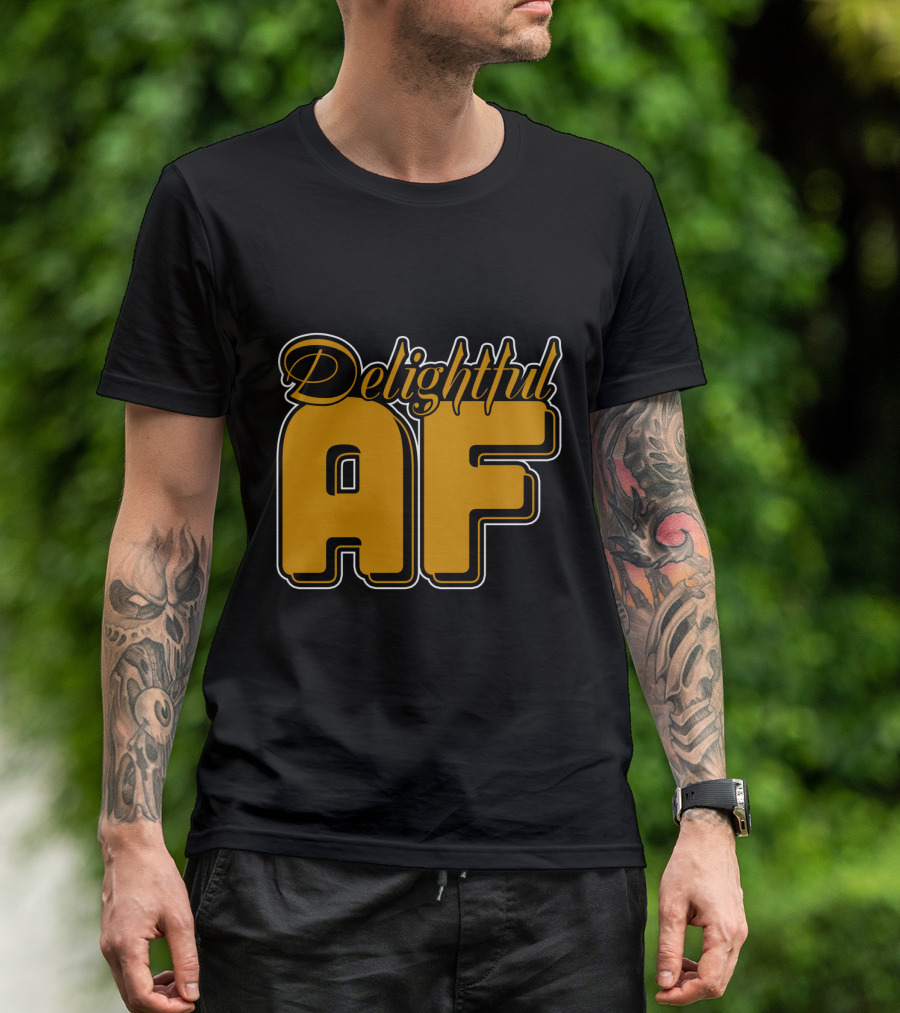 Delightful AF Bold Retro Typography T-Shirt
