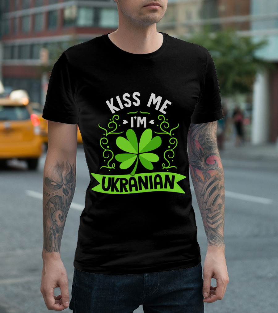 Kiss Me I'm Ukrainian Shamrock Lucky Charm St. Patrick's Day T-Shirt