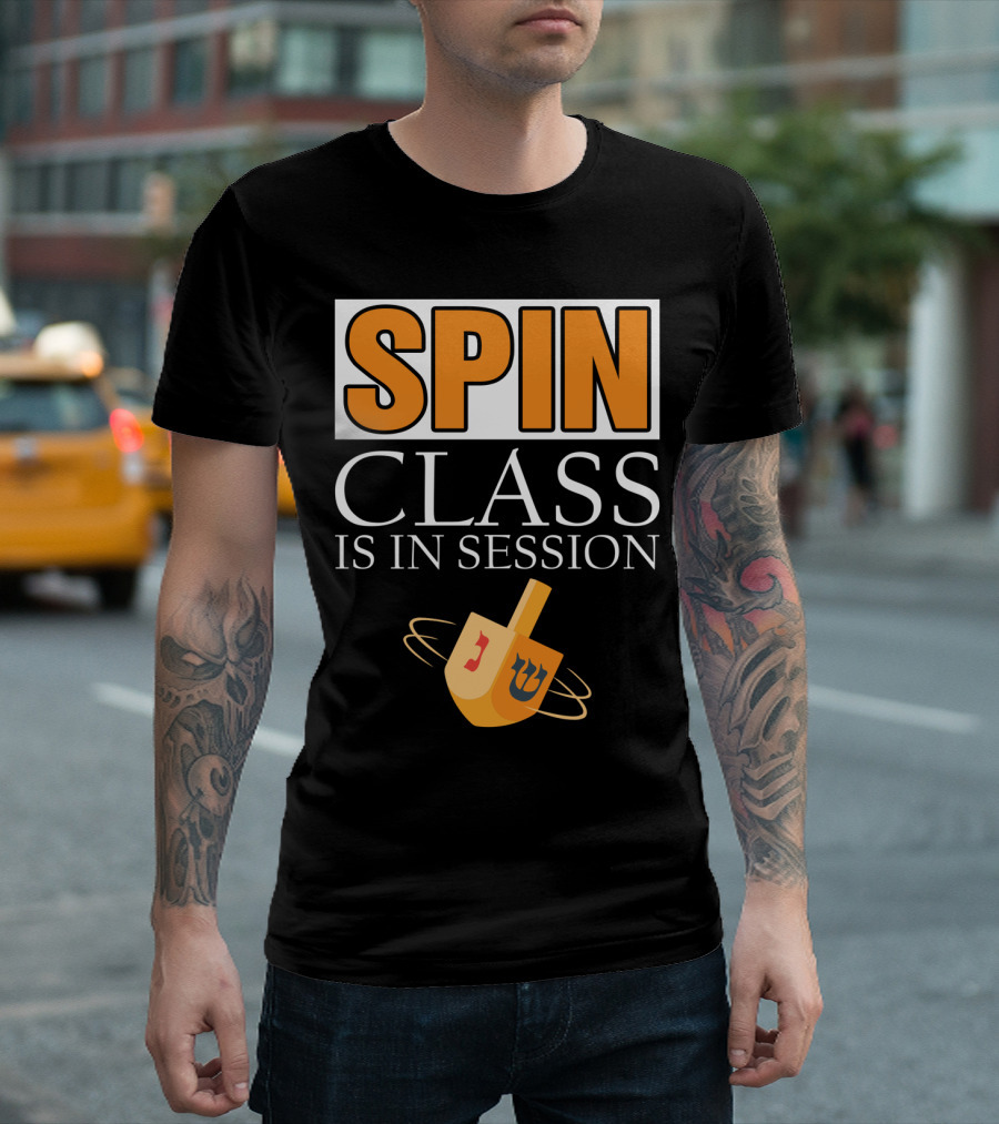 Spin Class Is In Session Dreidel Hanukkah T-Shirt