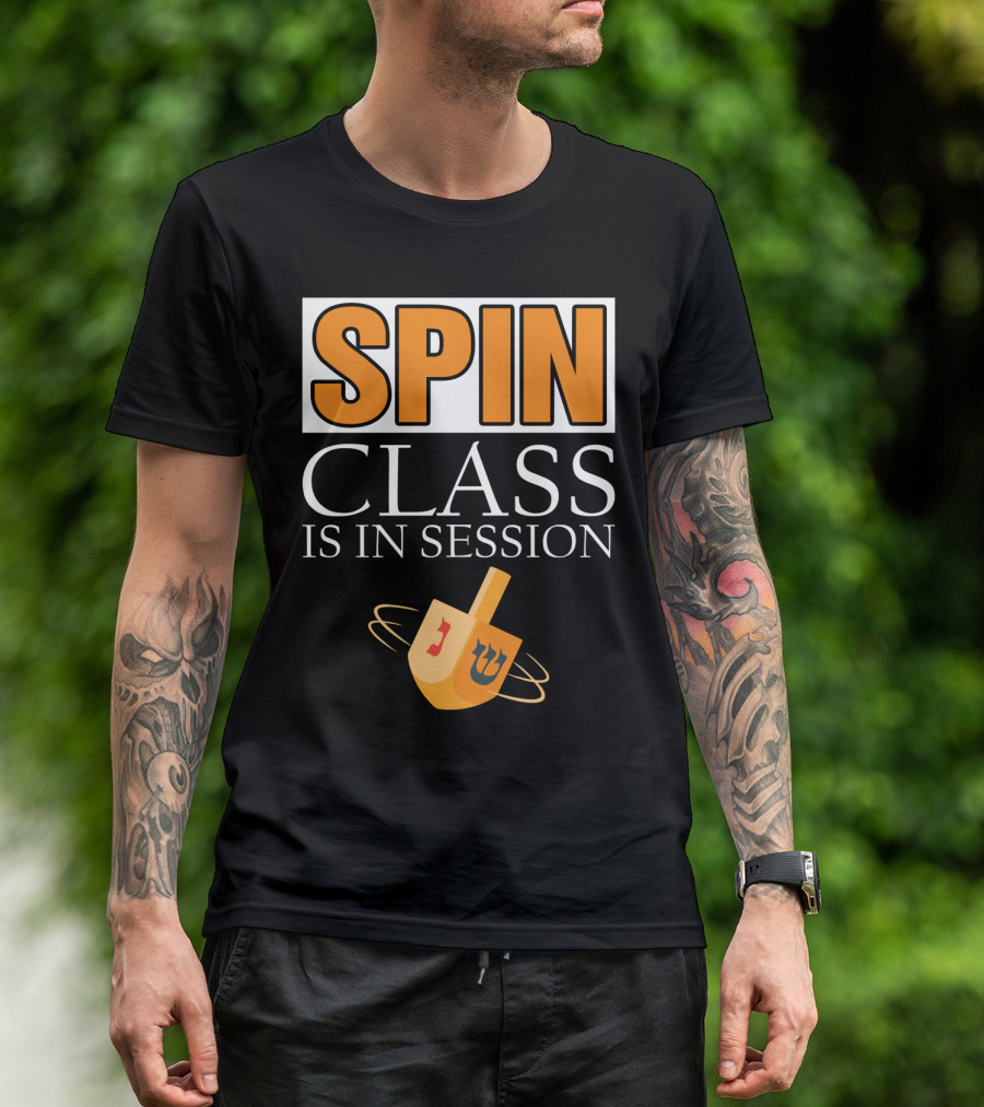 Spin Class Is In Session Dreidel Hanukkah T-Shirt