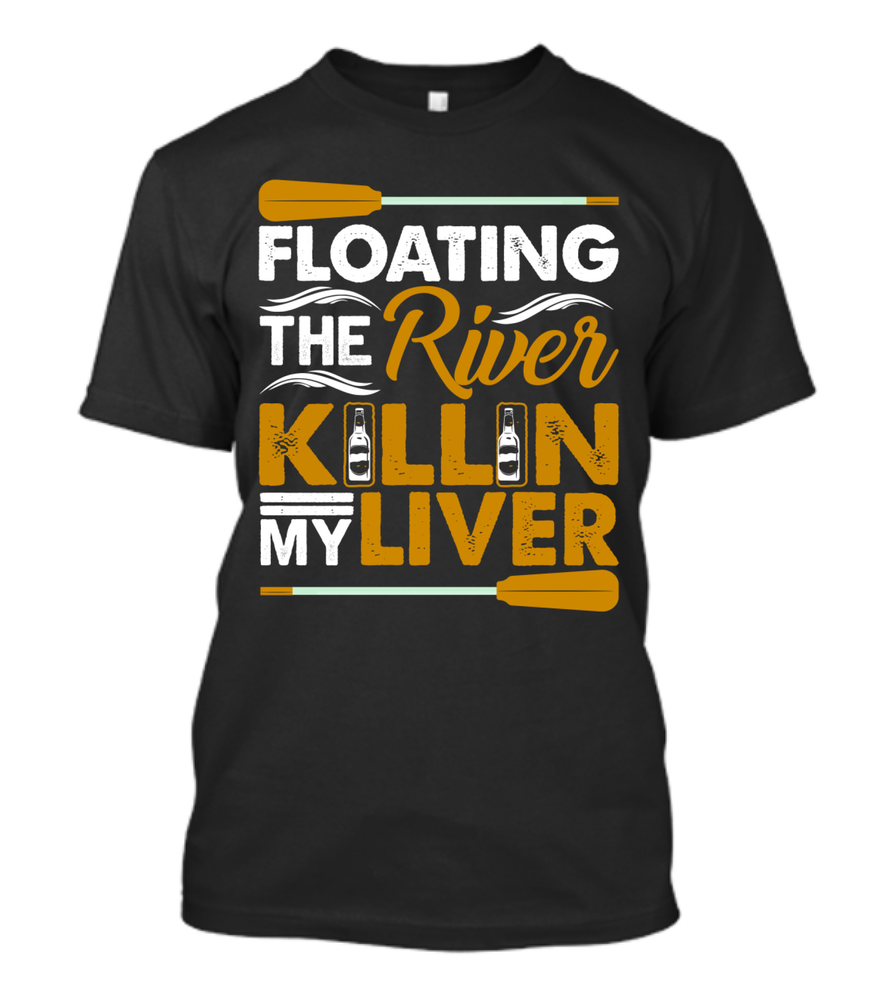 Floating The River Killin My Liver T-Shirt