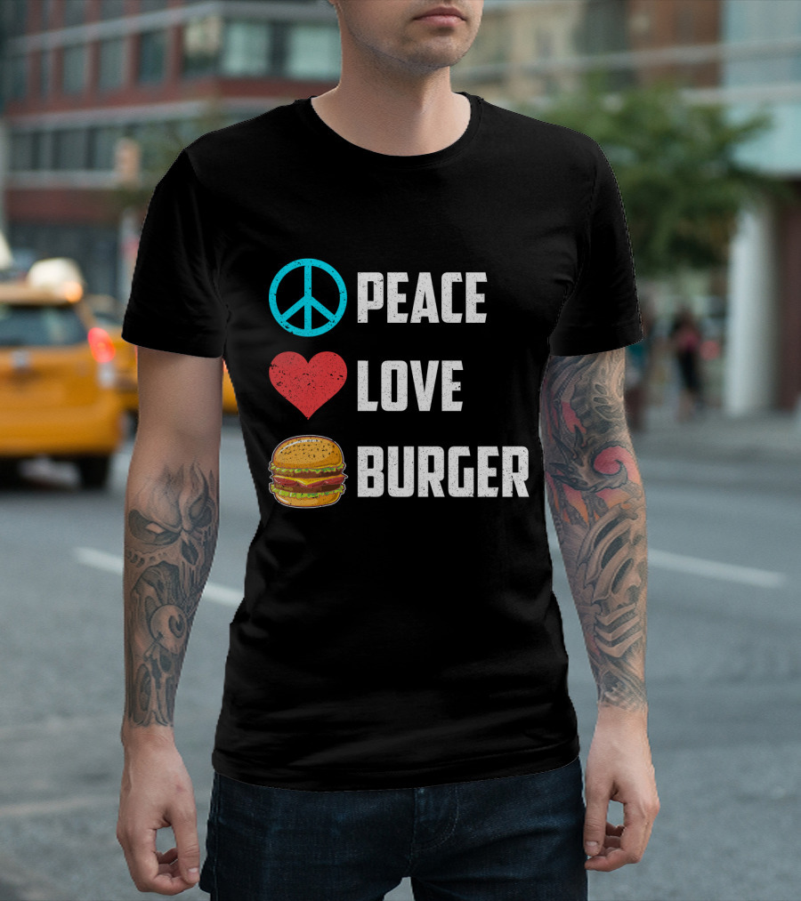 Peace Heart Love Burger T-Shirt