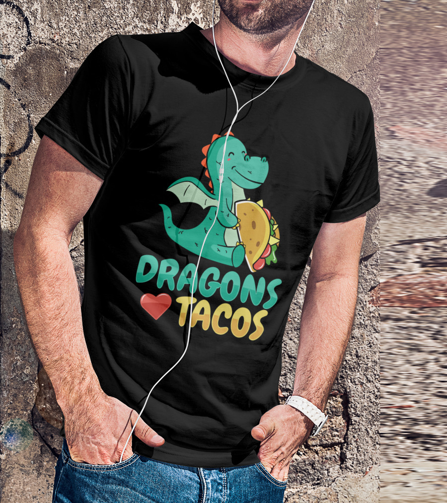 DRAGONS LOVE TACOS T-Shirt