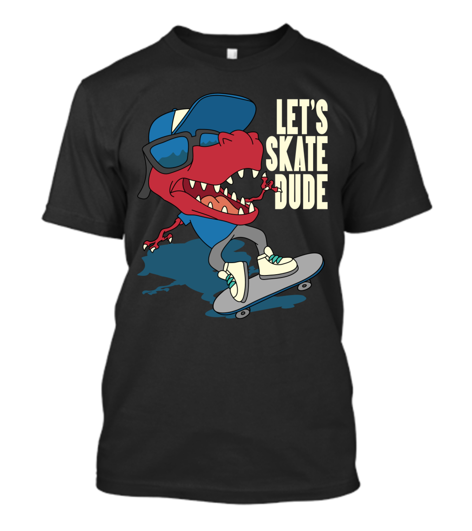 LET'S SKATE DUDE T-REX WITH CAP AND SUNGLASSES ON SKATEBOARD T-Shirt