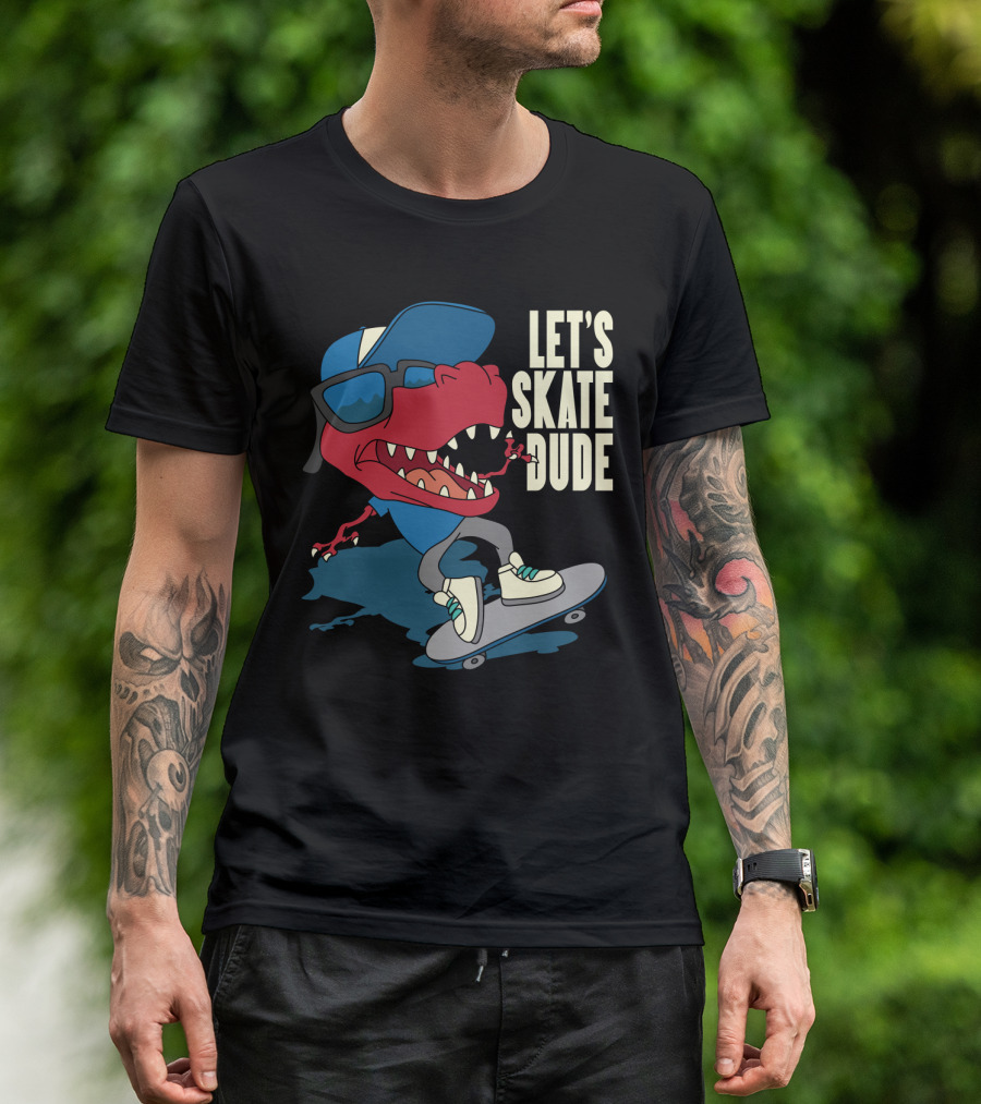 LET'S SKATE DUDE T-REX WITH CAP AND SUNGLASSES ON SKATEBOARD T-Shirt