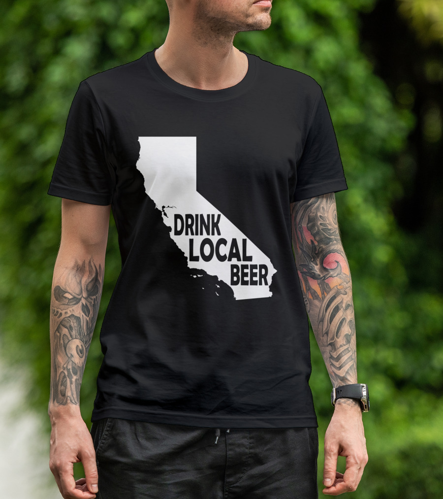 California Drink Local Beer T-Shirt