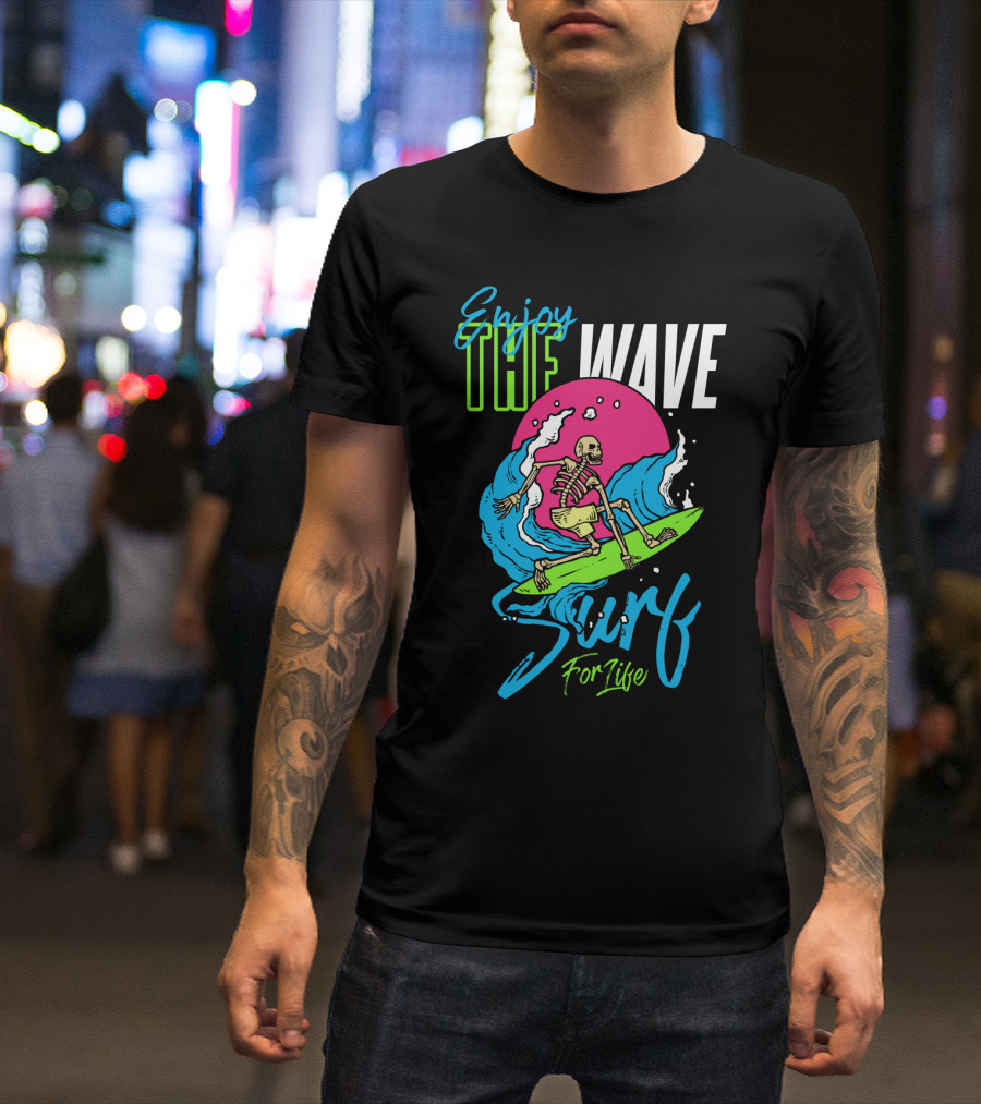 Enjoy The Wave Surf For Life Skull Surfing Summer T-Shirt