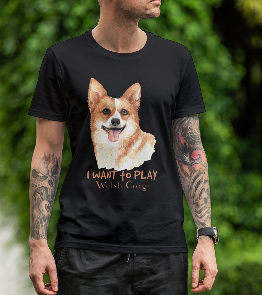 I Want To Play Welsh Corgi Dog Watercolor T-Shirt