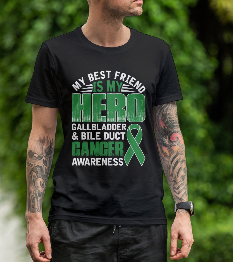 My Best Friend Is My Hero Gallbladder Bile Duct Cancer Awareness T-Shirt