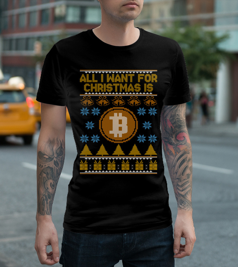All I Want For Christmas Is Bitcoin Bells Trees Snowflakes T-Shirt