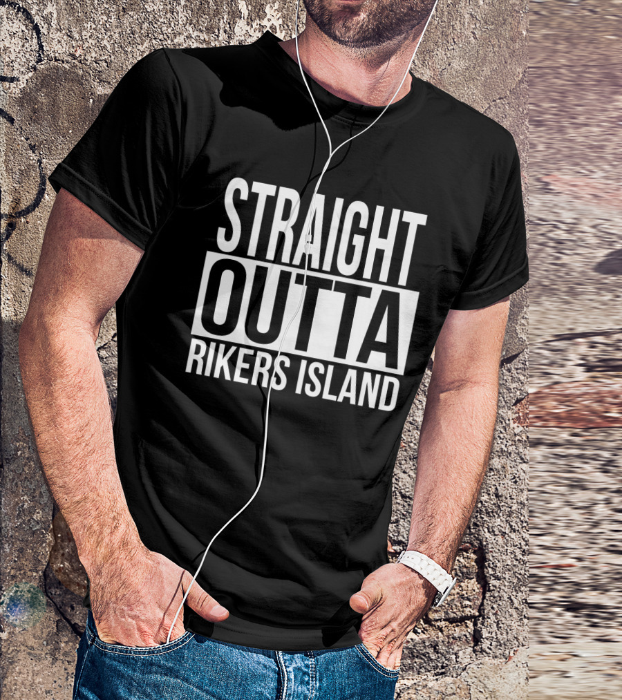 Straight Outta Rikers Island Typography Emphasizing T-Shirt