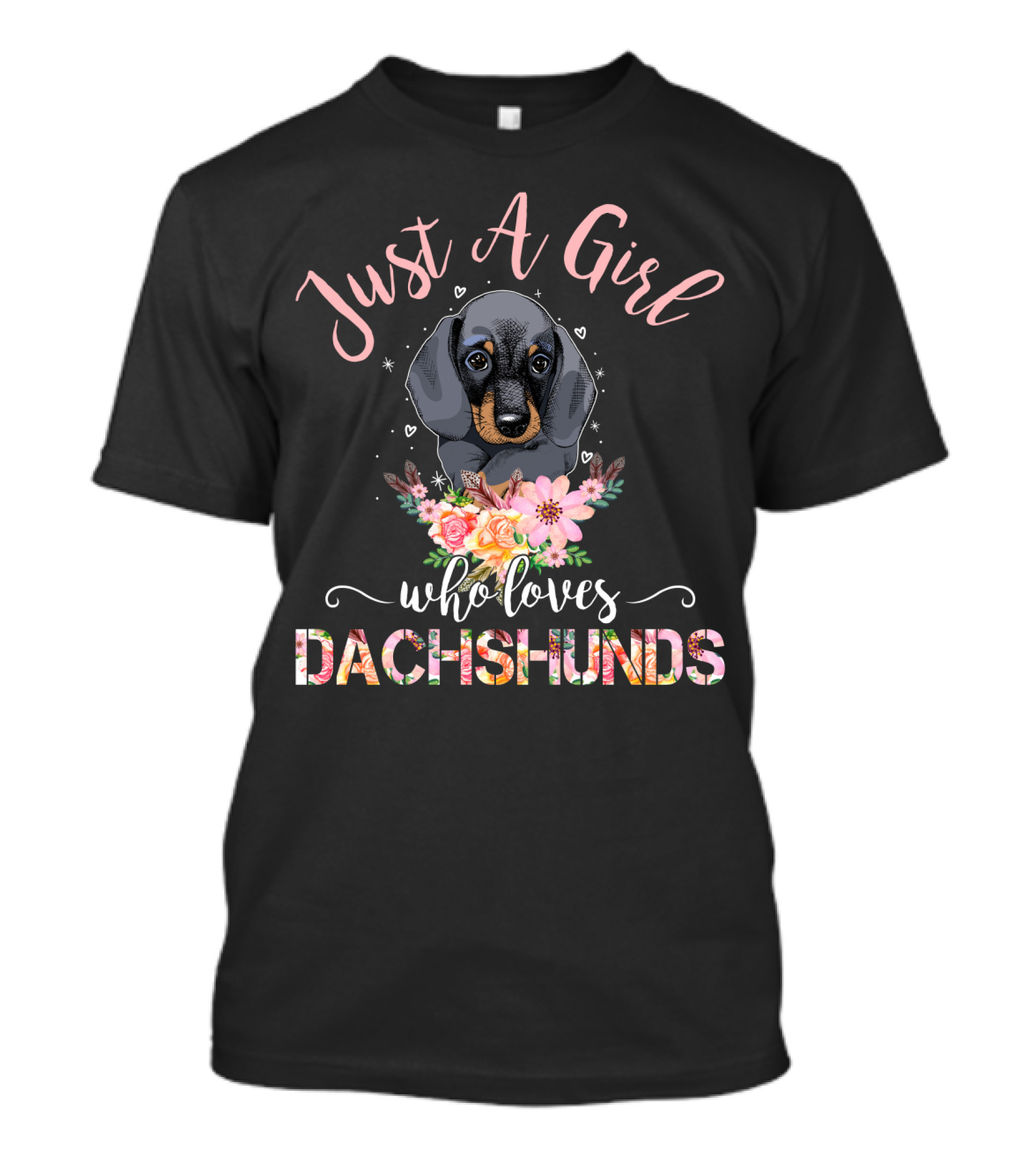 Just A Girl Who Loves Dachshunds Floral Heart Puppy T-Shirt