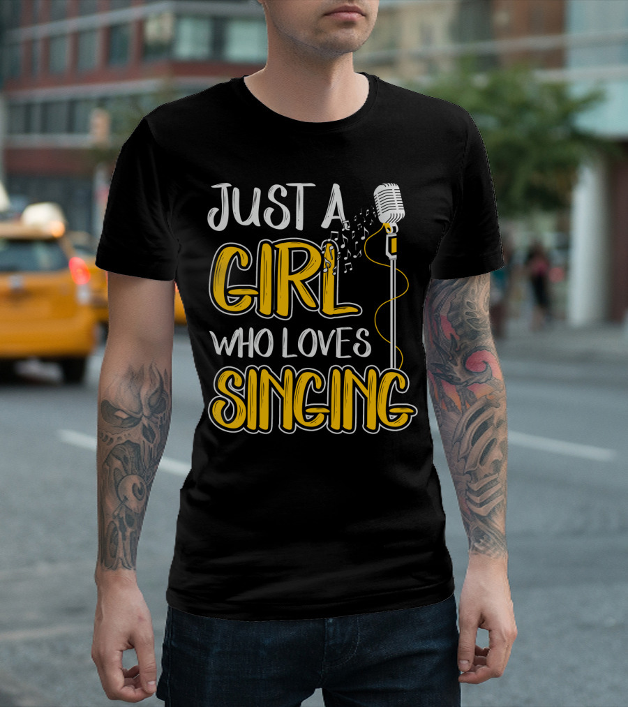Just A Girl Who Loves Singing Microphone and Musical Notes T-Shirt