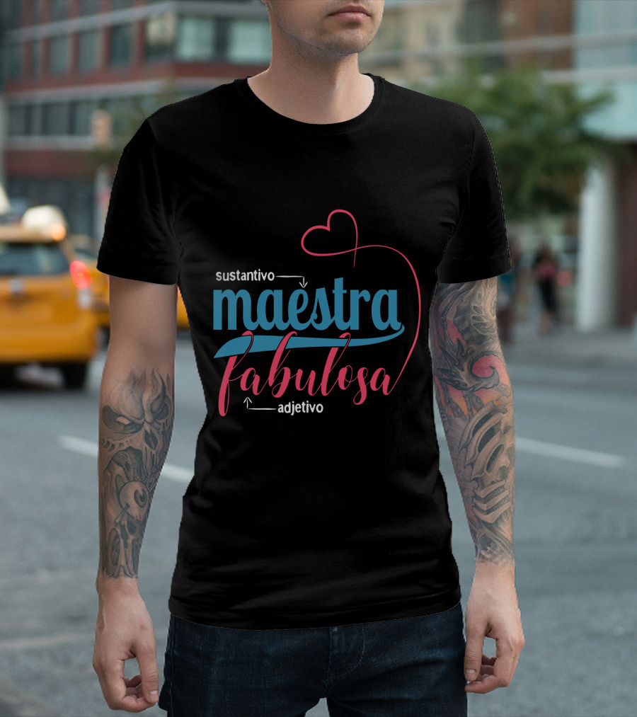 Sustantivo Maestra Fabulosa Adjetivo T-Shirt