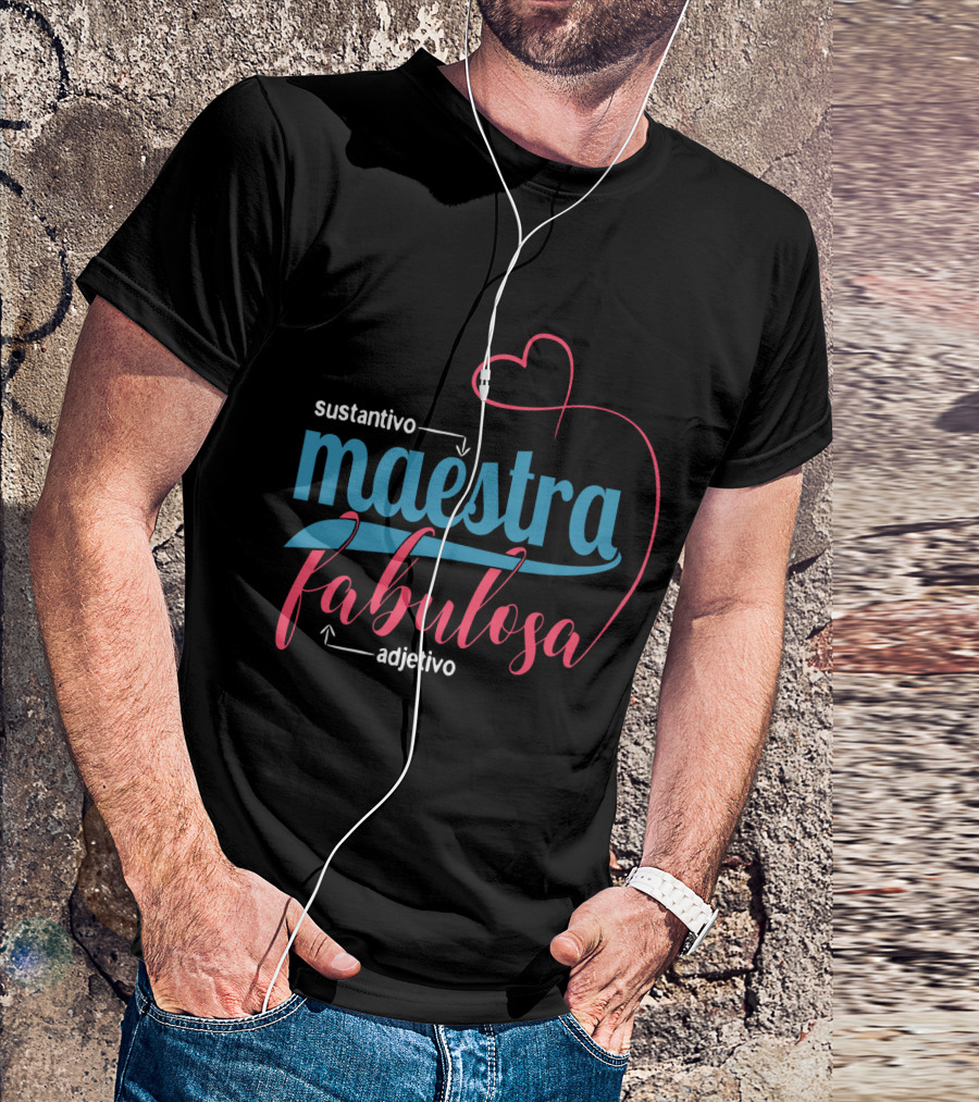 Sustantivo Maestra Fabulosa Adjetivo T-Shirt