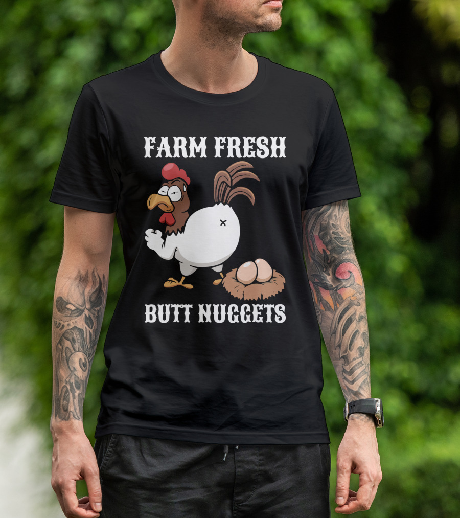 Farm Fresh Butt Nuggets Chicken Farming Cartoon Chicken Eggs T-Shirt