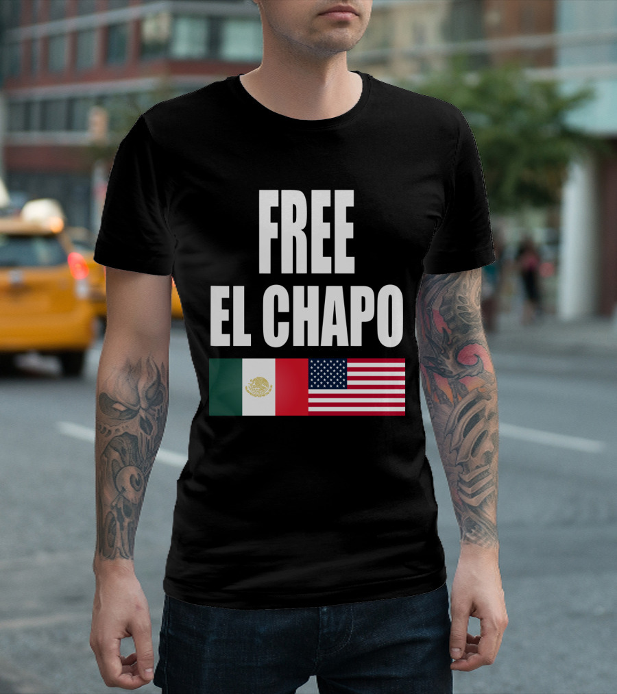 Free El Chapo Mexico USA Flags T-Shirt