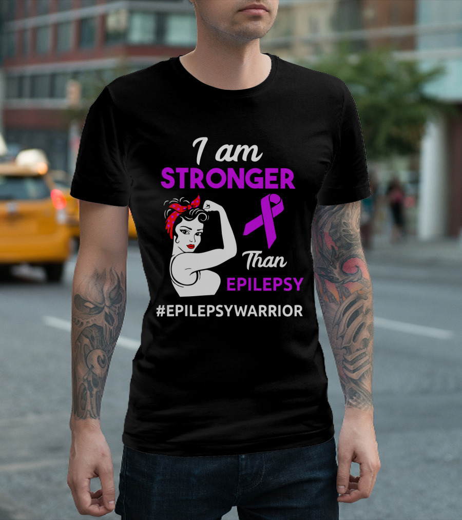 I Am Stronger Than Epilepsy #EpilepsyWarrior T-Shirt