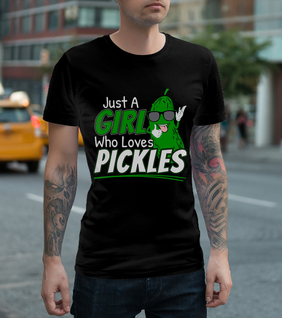 Just A Girl Who Loves Pickles Cool Sunglasses Pickle Character T-Shirt