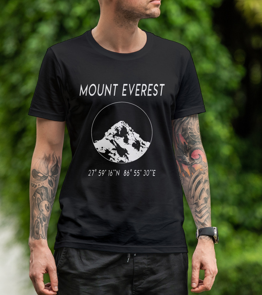 MOUNT EVEREST 27° 59' 16 N 86° 55' 30 E T-Shirt