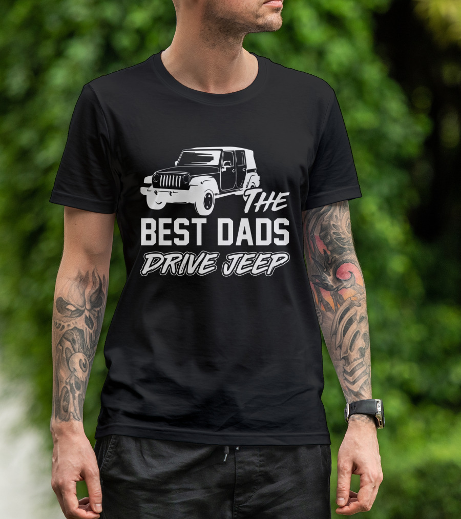 The Best Dads Drive Jeep Iconic Wrangler T-Shirt