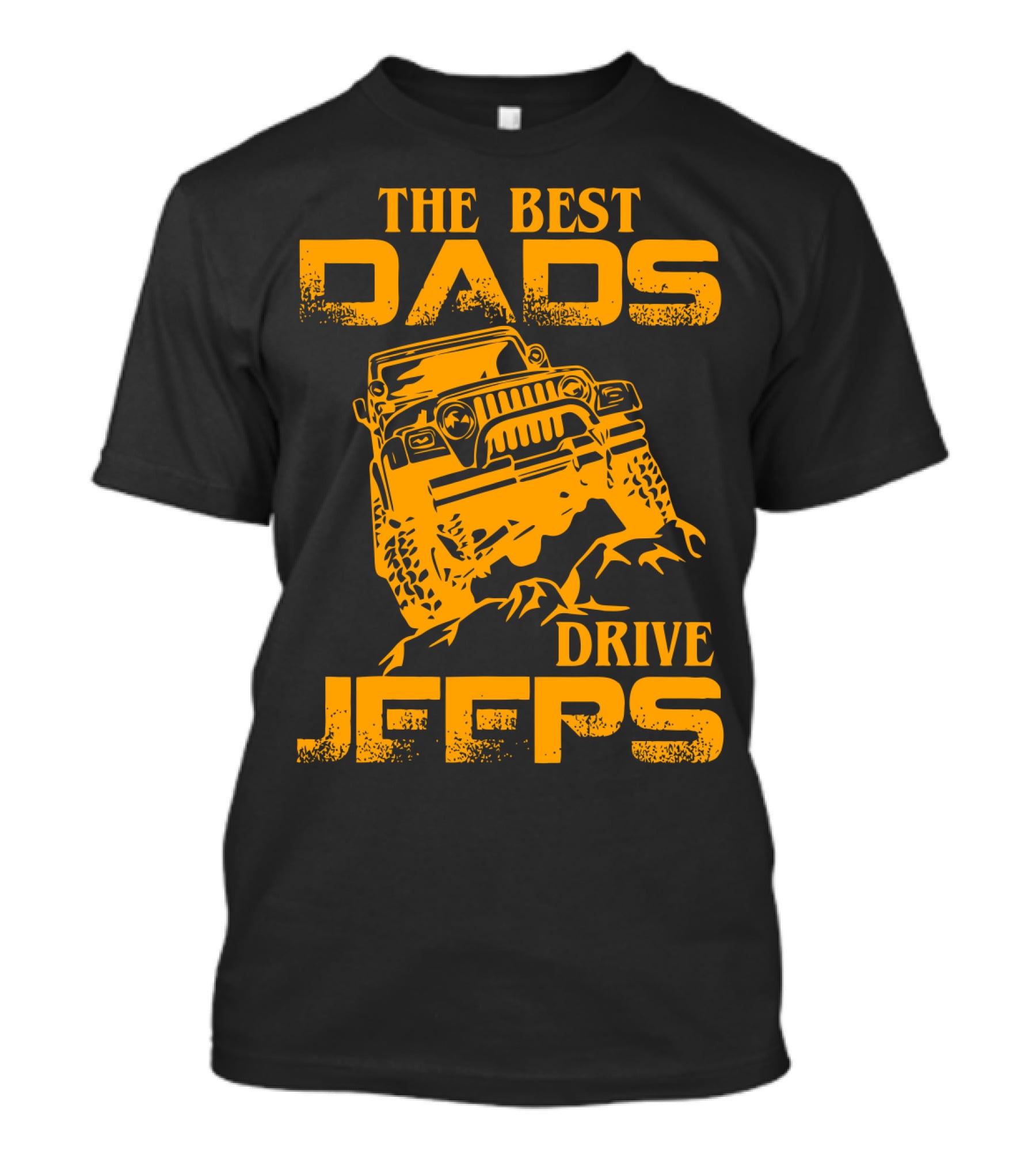 The Best Dads Drive Jeeps Off-Road Adventure T-Shirt