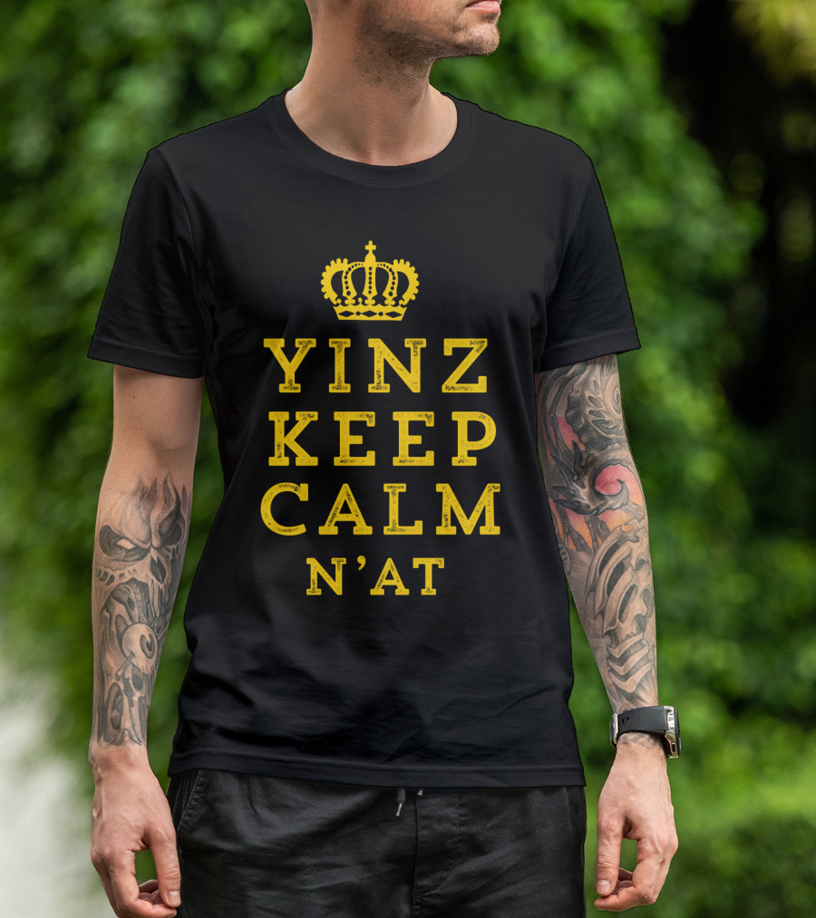 Yinz Keep Calm N'at Crown Logo Pittsburgh T-Shirt