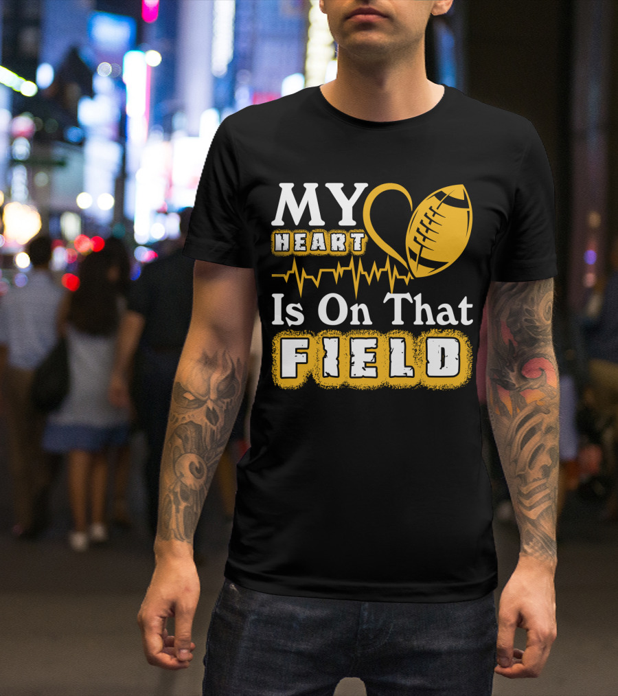 My Heart Is On That Field With Football Heartbeat Fantasy Football T-Shirt