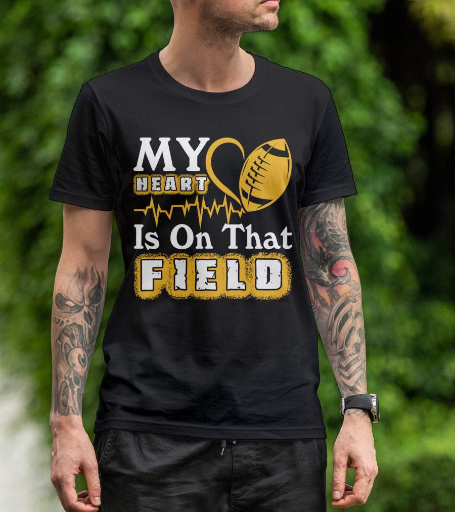 My Heart Is On That Field With Football Heartbeat Fantasy Football T-Shirt