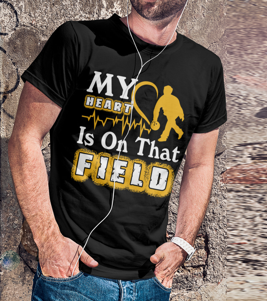 MY Heart Is On That Field Bowling T-Shirt