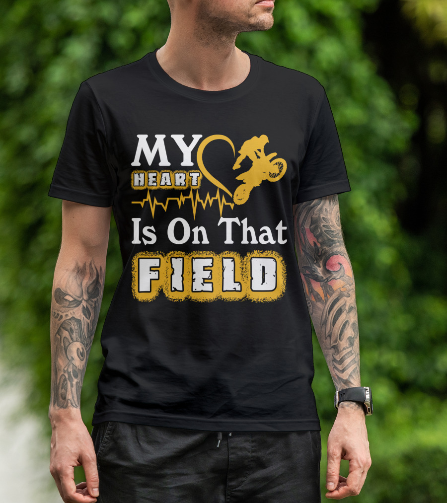 My Heart Is On That Field Dirt Bike Racing Motocross Rider Heartbeat T-Shirt