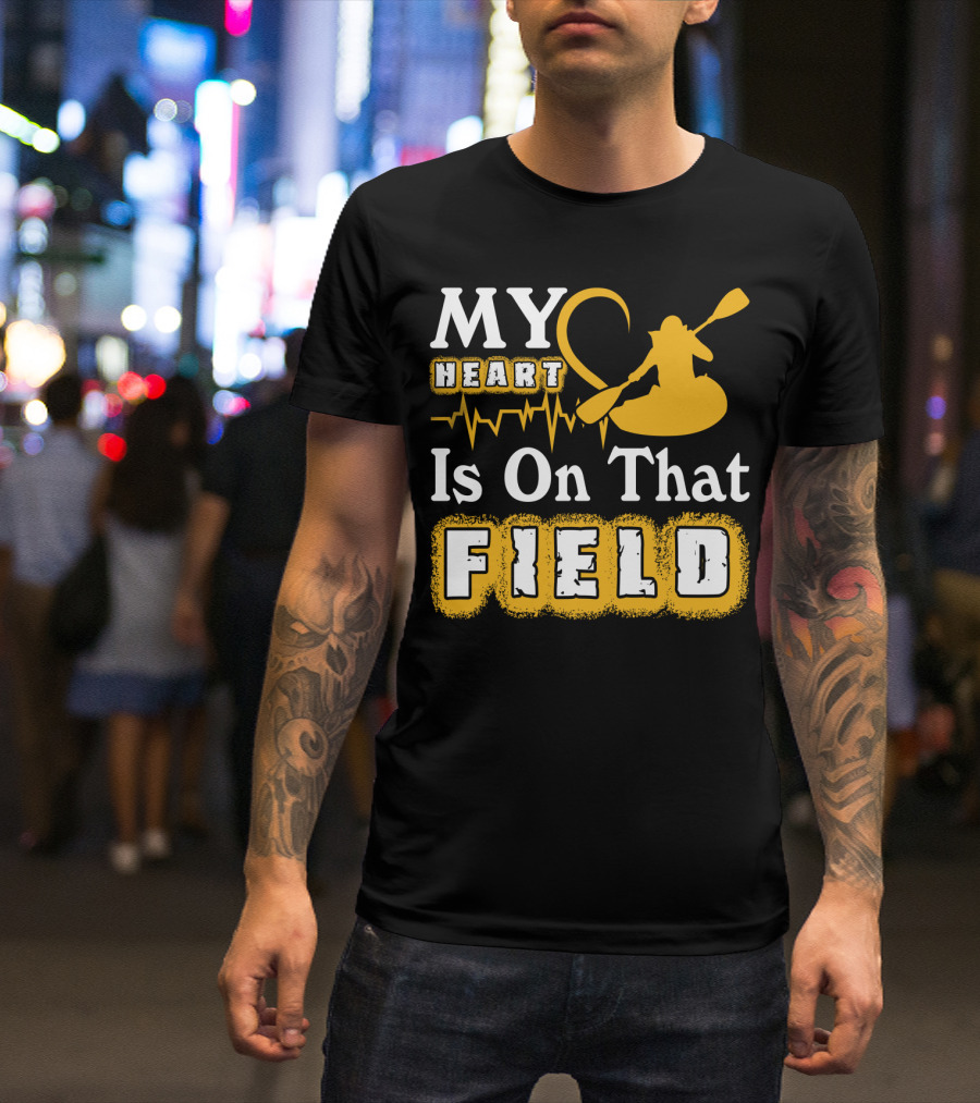 My Heart Is On That Field Kayak Paddle Heartbeat T-Shirt