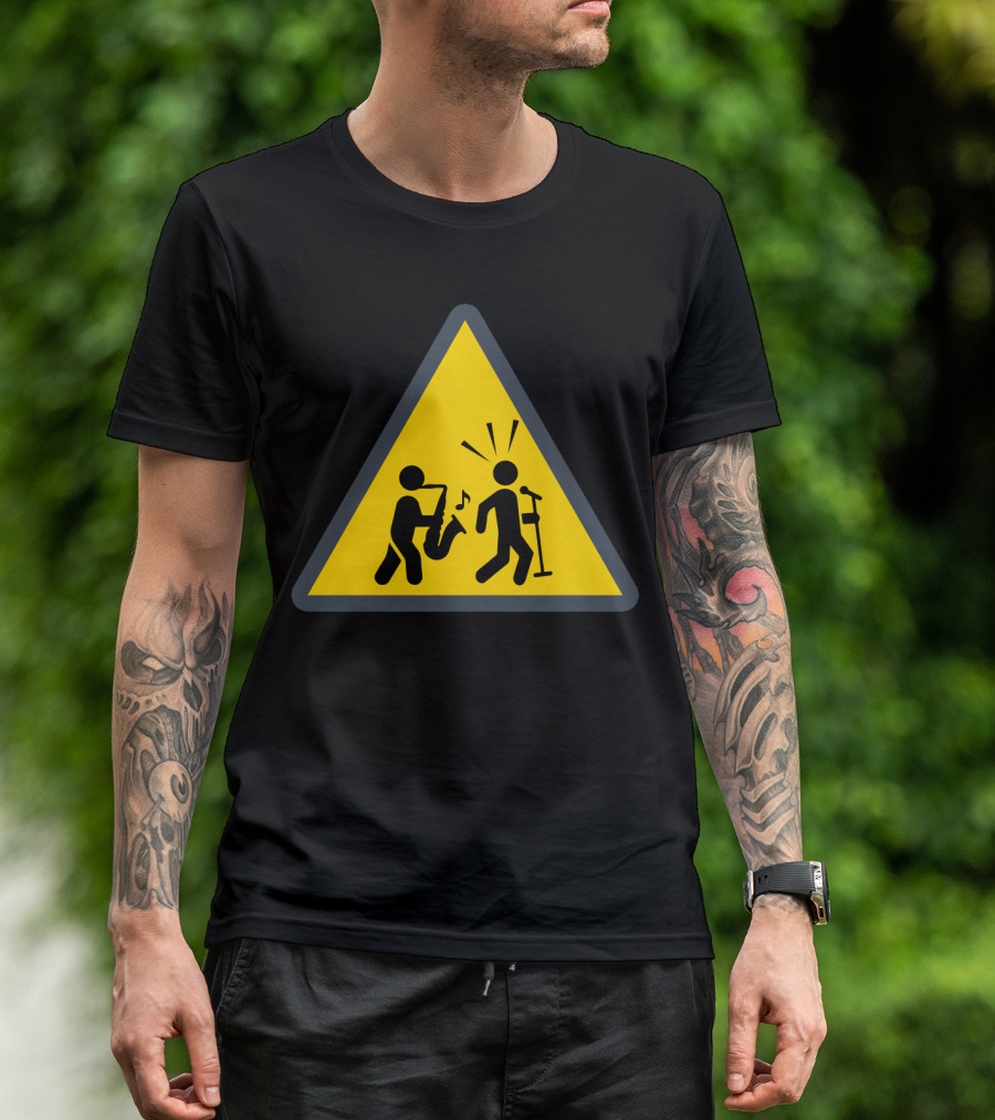 Funny Saxophone Caution Sign Warning Note Music Humor T-Shirt