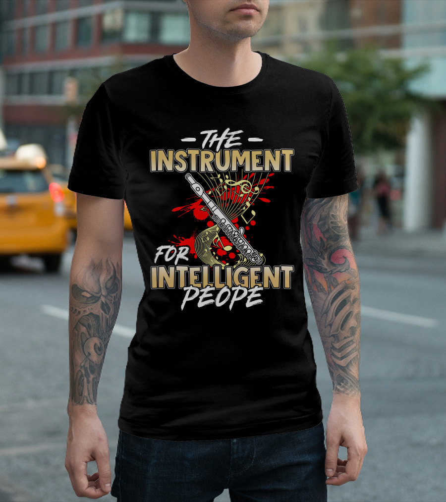 The Instrument for Intelligent People with Piccolo and Musical Notes T-Shirt