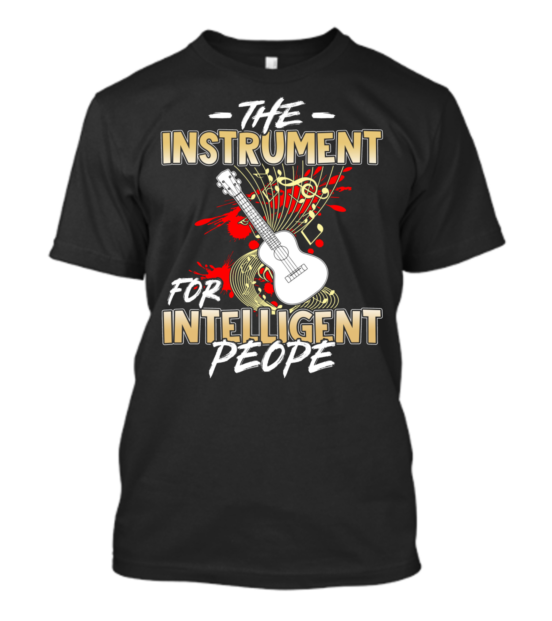 The Instrument For Intelligent People Ukulele T-Shirt