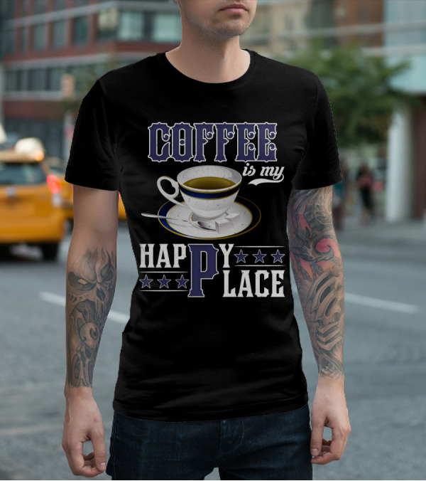 COFFEE Is My Happy Place Cup Saucer Sugar Cubes Stars T-Shirt