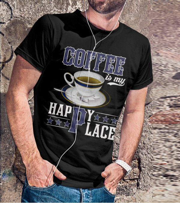 COFFEE Is My Happy Place Cup Saucer Sugar Cubes Stars T-Shirt