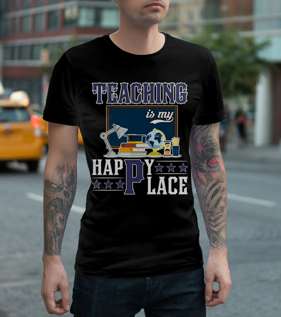 Teaching Is My Happy Place Blackboard Books Globe Lamp Stars T-Shirt