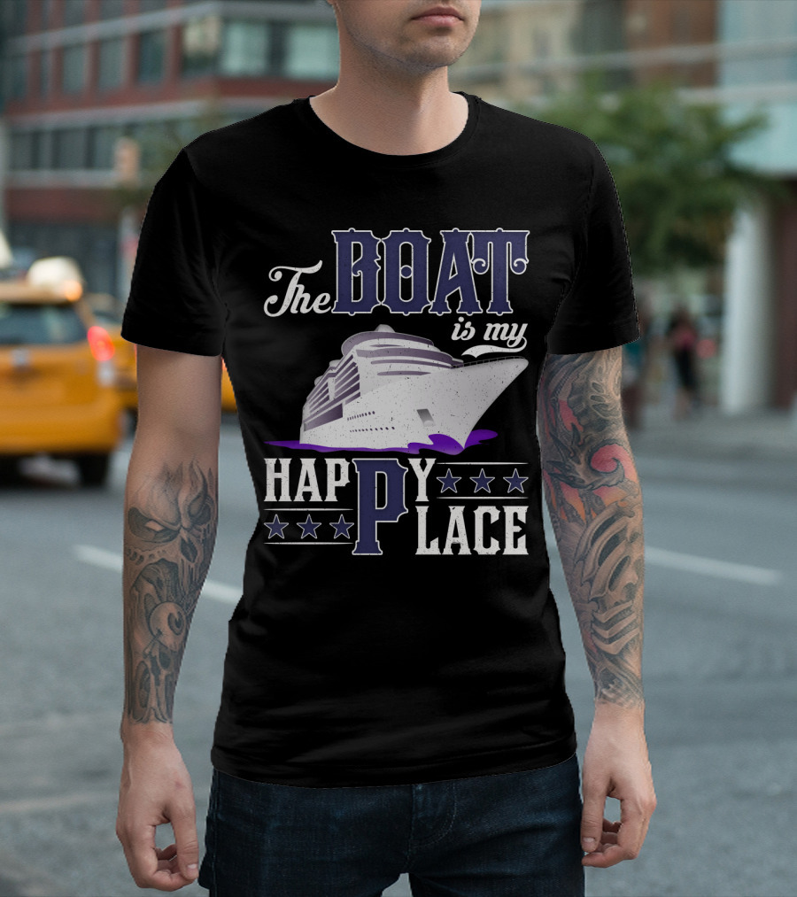 The Boat Is My Happy Place Cruise Ship With Stars T-Shirt