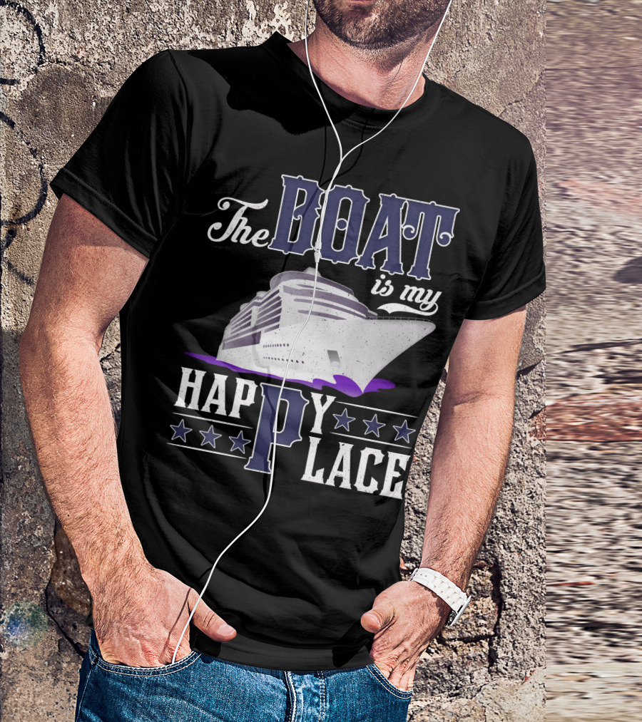 The Boat Is My Happy Place Cruise Ship With Stars T-Shirt