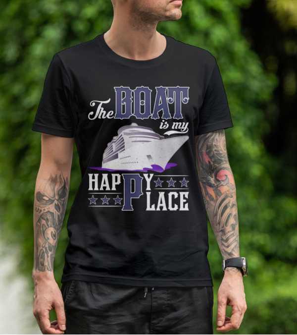 The Boat Is My Happy Place Cruise Ship With Stars T-Shirt