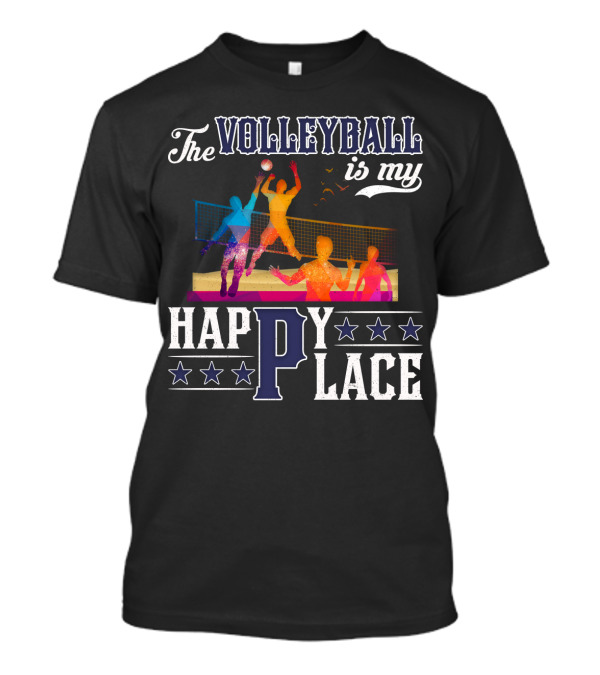 The Volleyball Is My Happy Place Colorful Players Action Scene T-Shirt