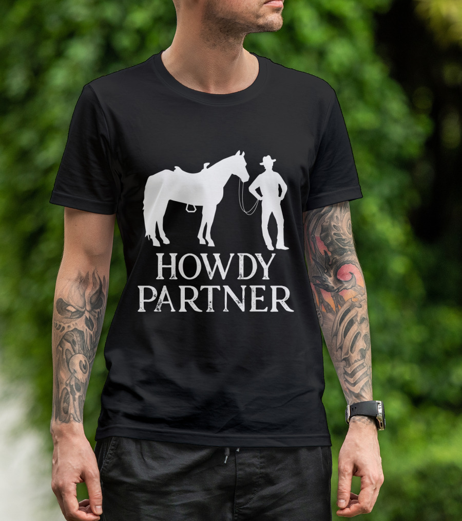 Howdy Partner Western Style Cowboy And Horse T-Shirt