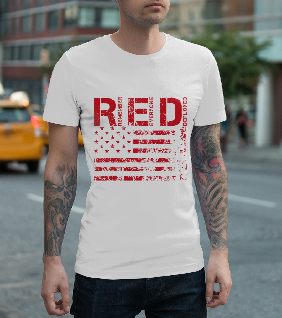 Red Fridays Remember Everyone Deployed American Flag T-Shirt